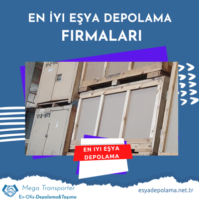 En iyi Eşya Depolama Firmaları